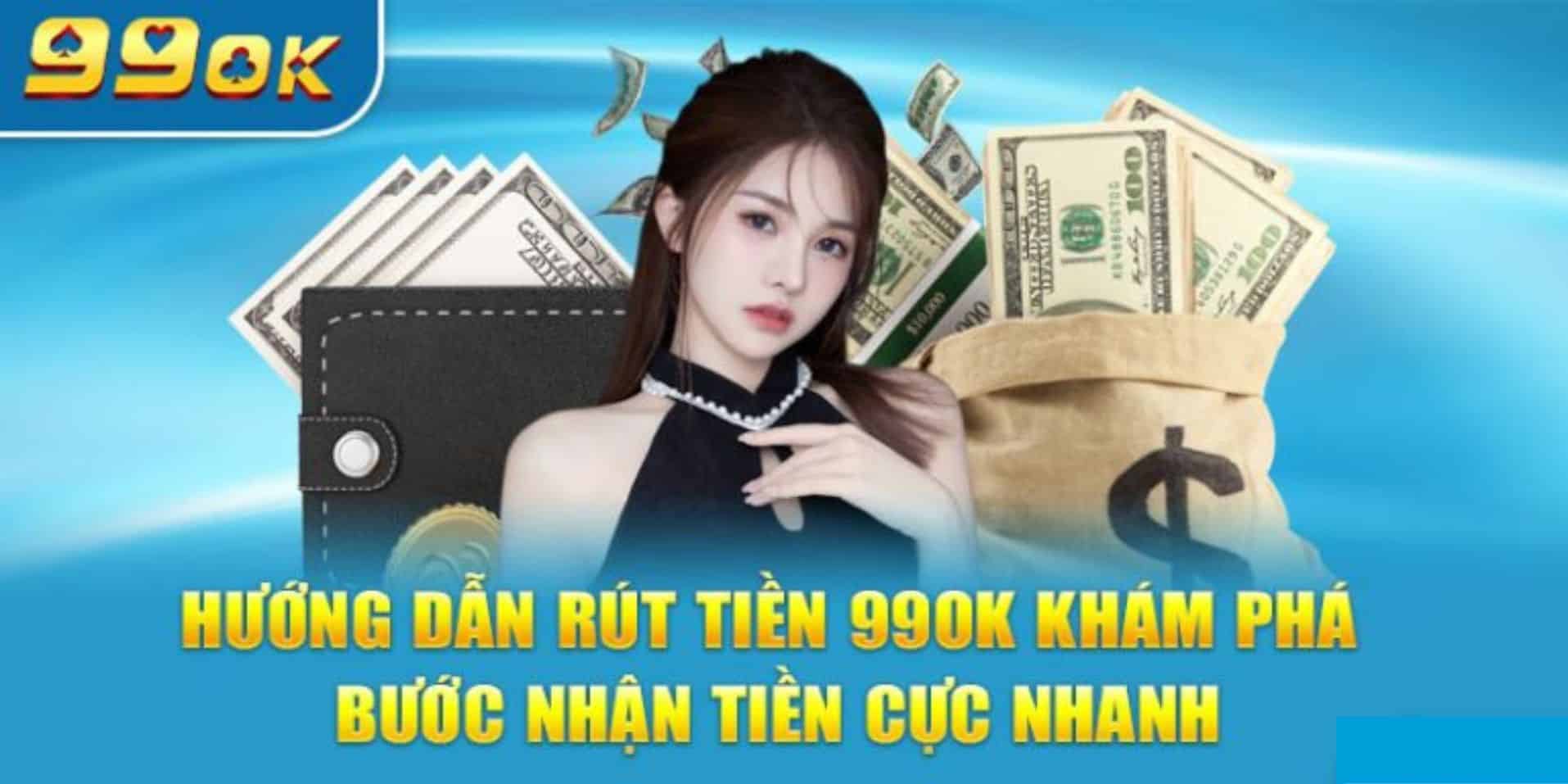 Rút Tiền 99OK